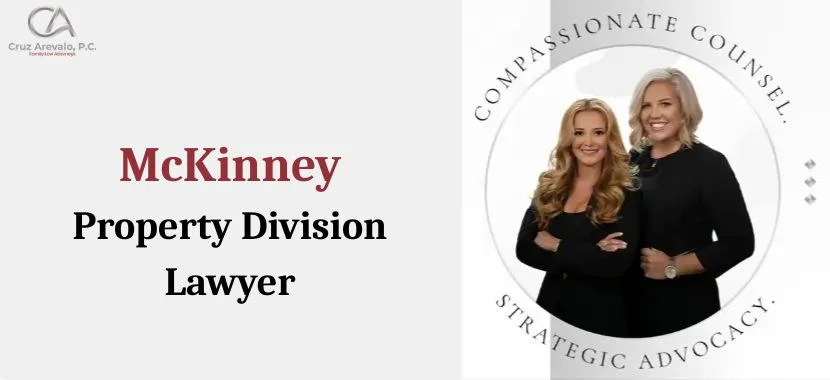 McKinney Property Division Lawyer