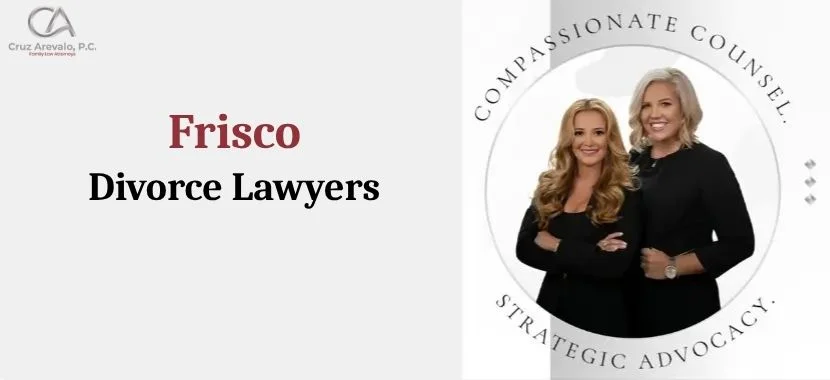 best frisco divorce lawyers